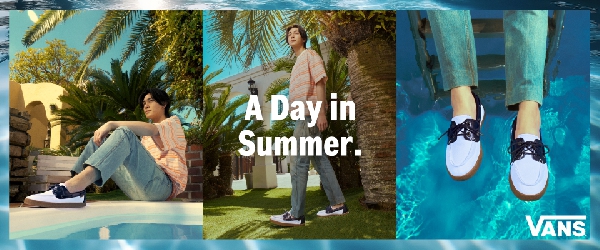 A Day in Summer | ヴァンズ